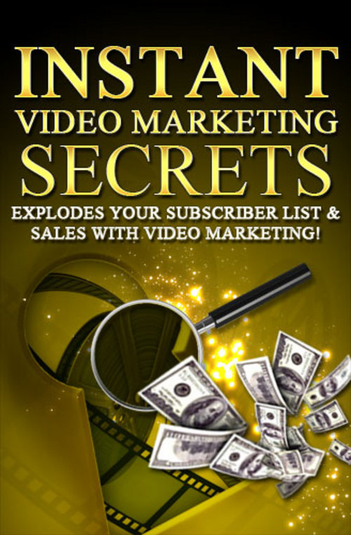 Product picture Instant Video Marketing Secrets-If You Can Record A Simple V